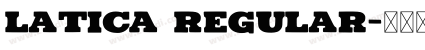 Latica Regular字体转换